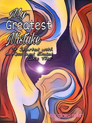 cover image of My Greatest Mistake